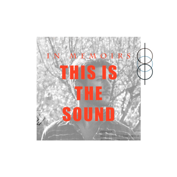 In Memoirs – This Is The Sound (artwork)