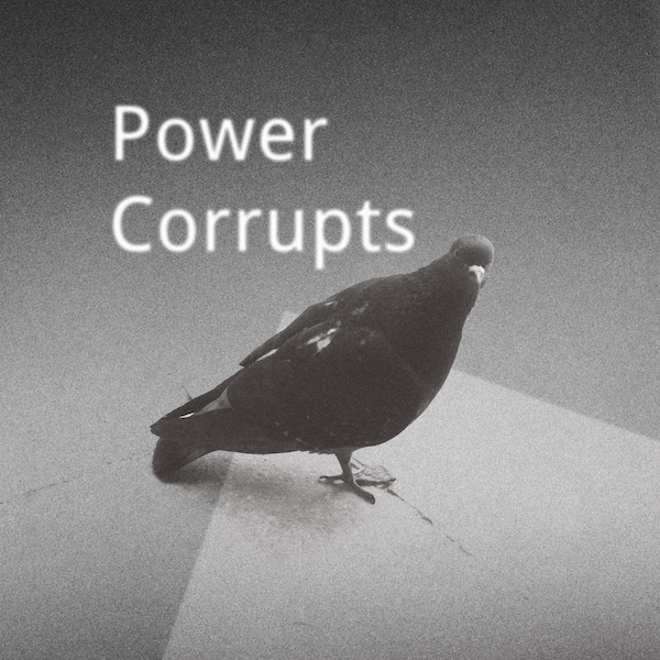 Coverart – Power Corrupts_600x600